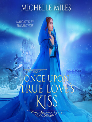 cover image of Once Upon True Love's Kiss